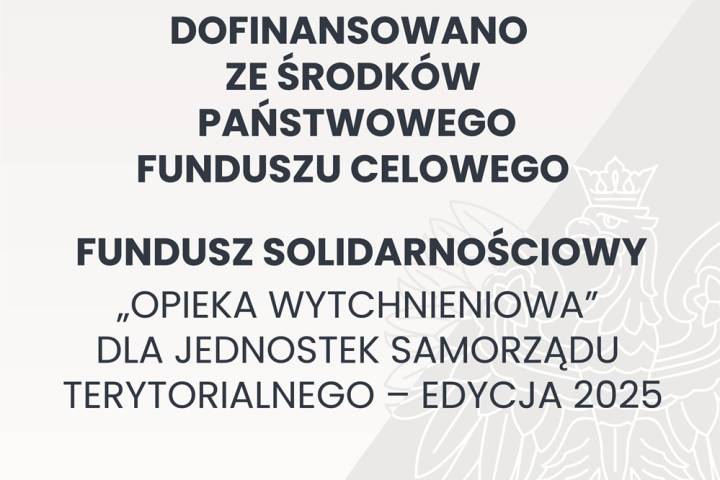 Opieka wytchnieniowa” dla Jednostek Samorządu Terytorialnego - edycja 2025